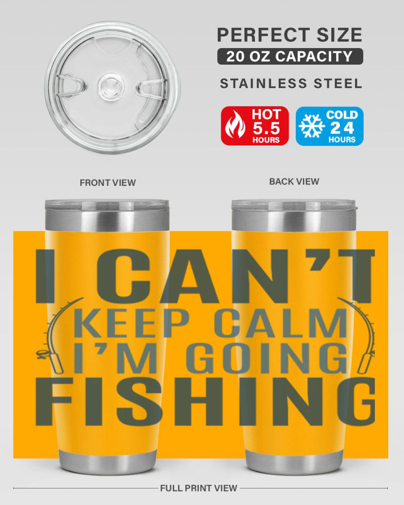 i cant keep calm 115#- fishing- Tumbler