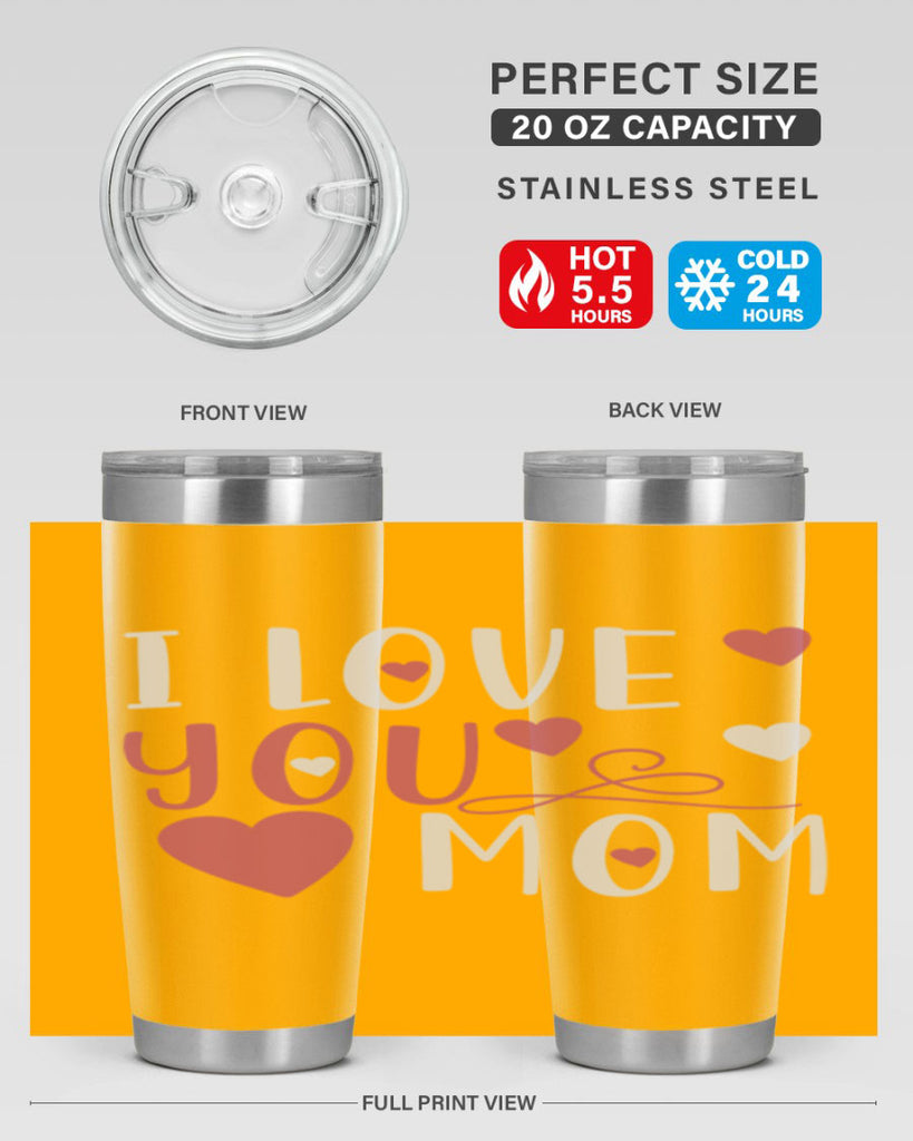 i love you mom 158#- mom- Tumbler