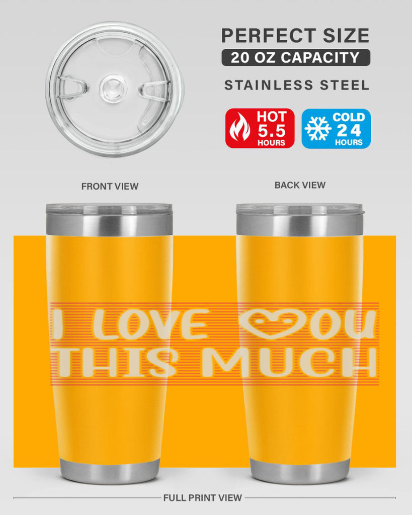 i love you this much 156#- mom- Tumbler