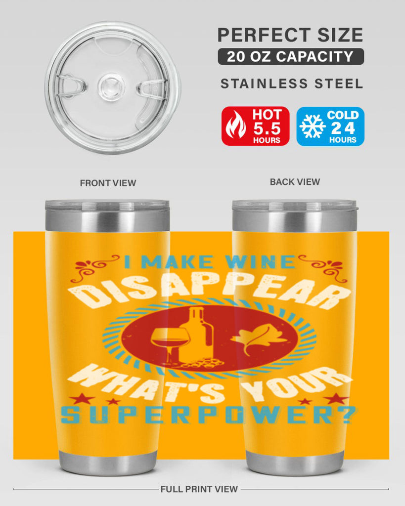 i make wine disappear what’s your superpower 195#- wine- Tumbler