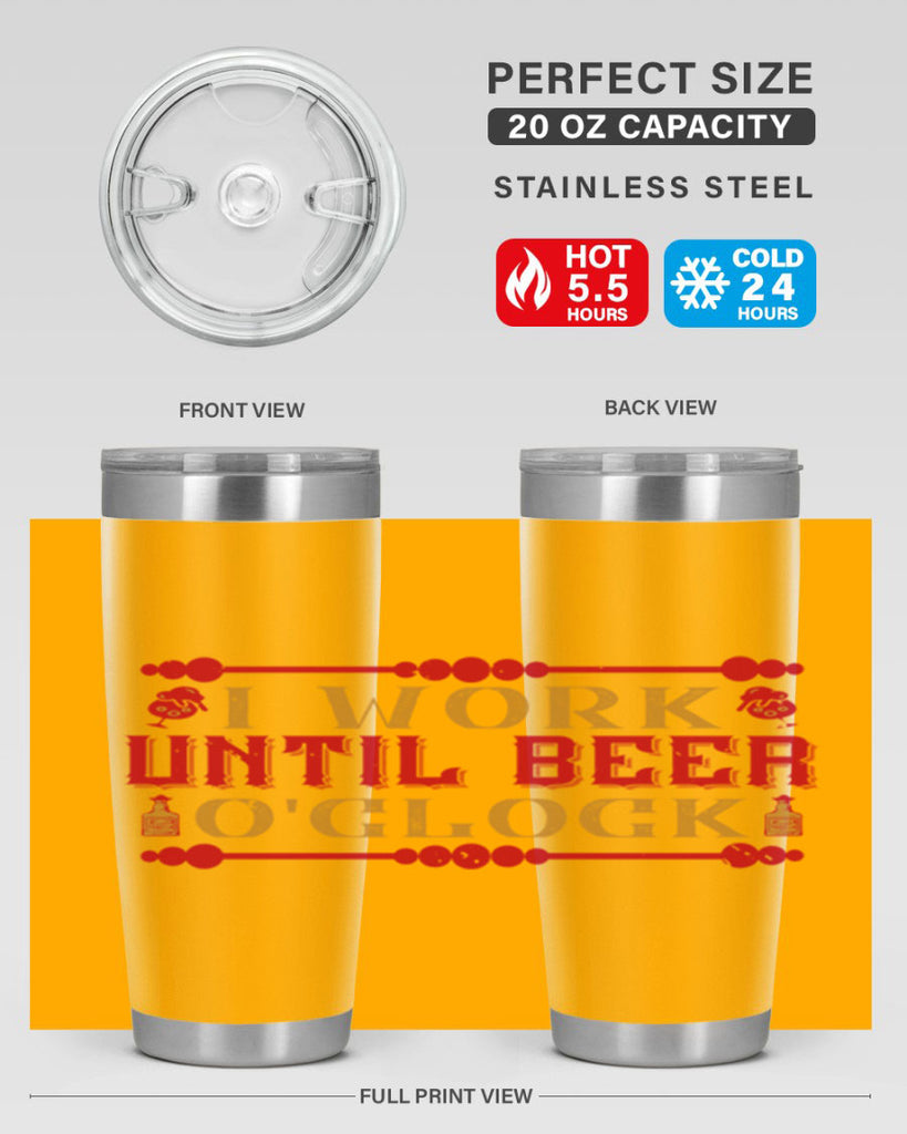 i work until beer oclock 41#- drinking- Tumbler