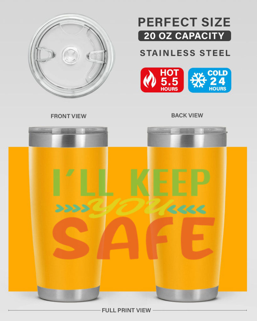 ill keep you safe 399#- mom- Tumbler