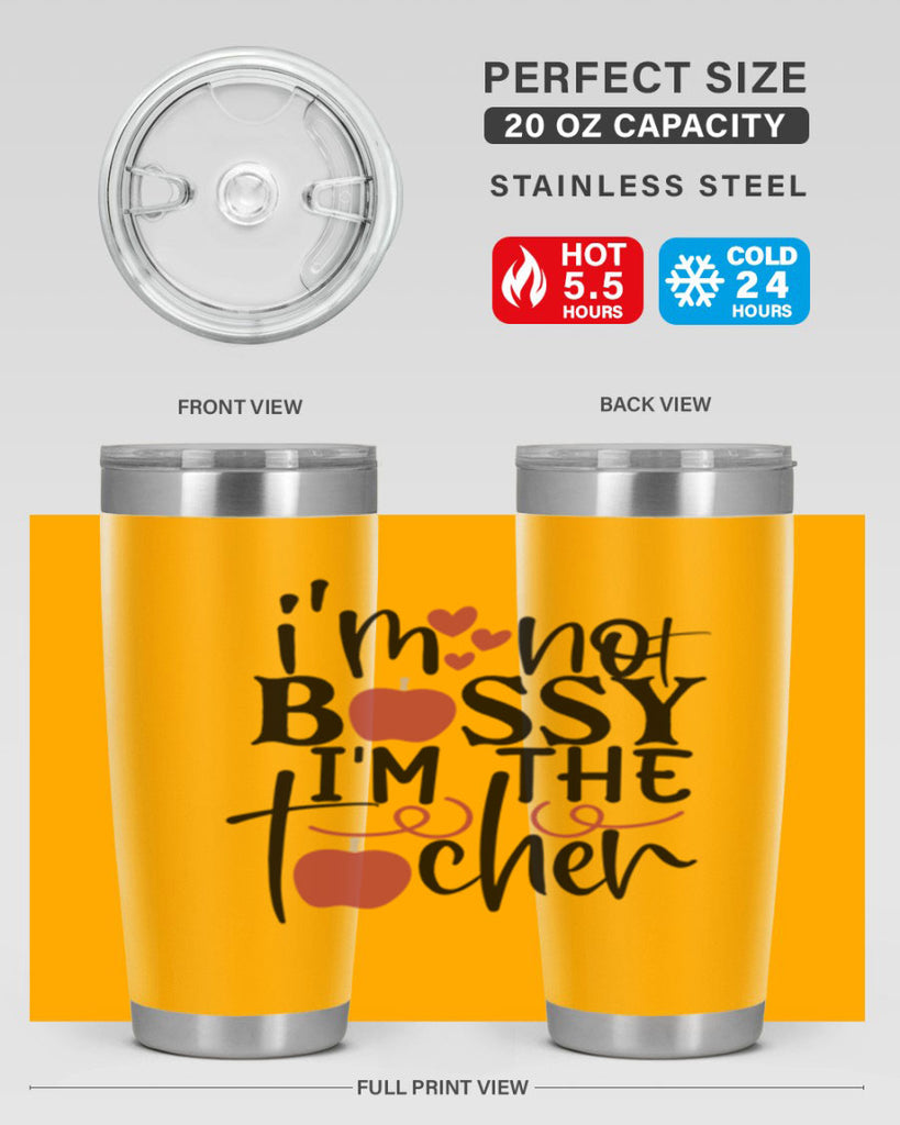 im not bossy im the teacher Style 174#- teacher- tumbler