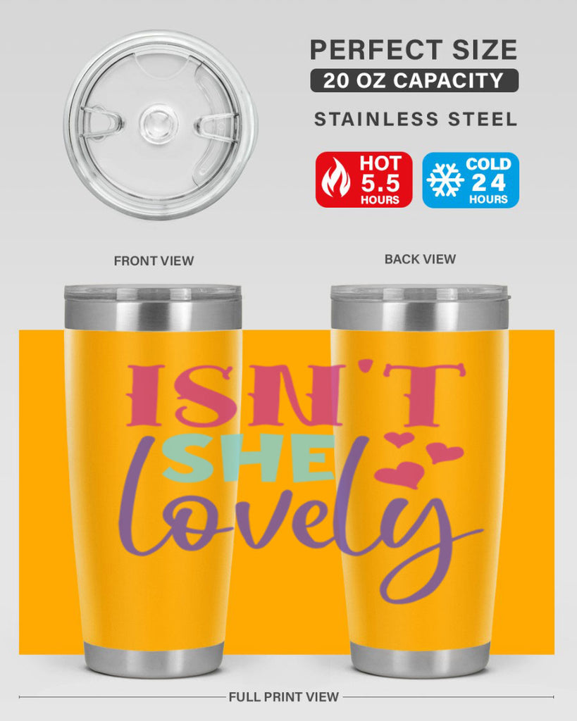 isnt she lovely Style 236#- baby- tumbler