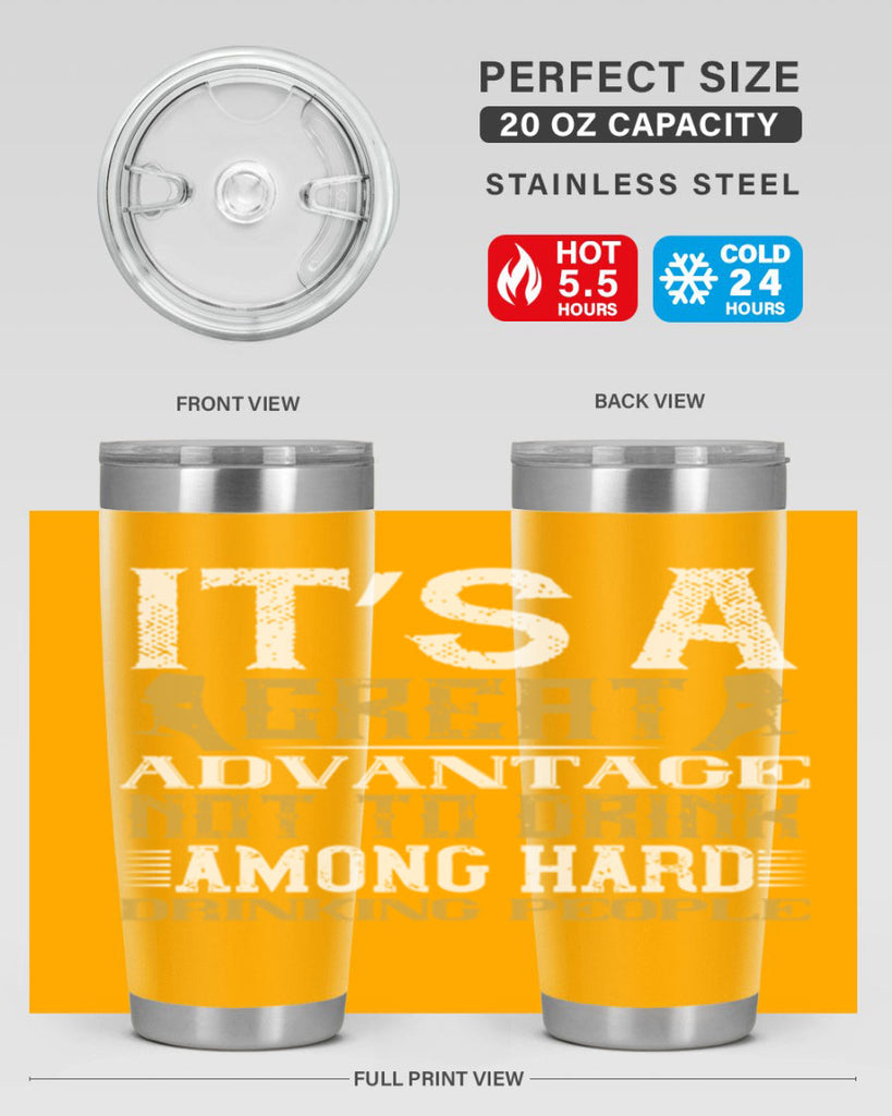 it’s a great advantage not to drink among hard drinking people 36#- drinking- Tumbler