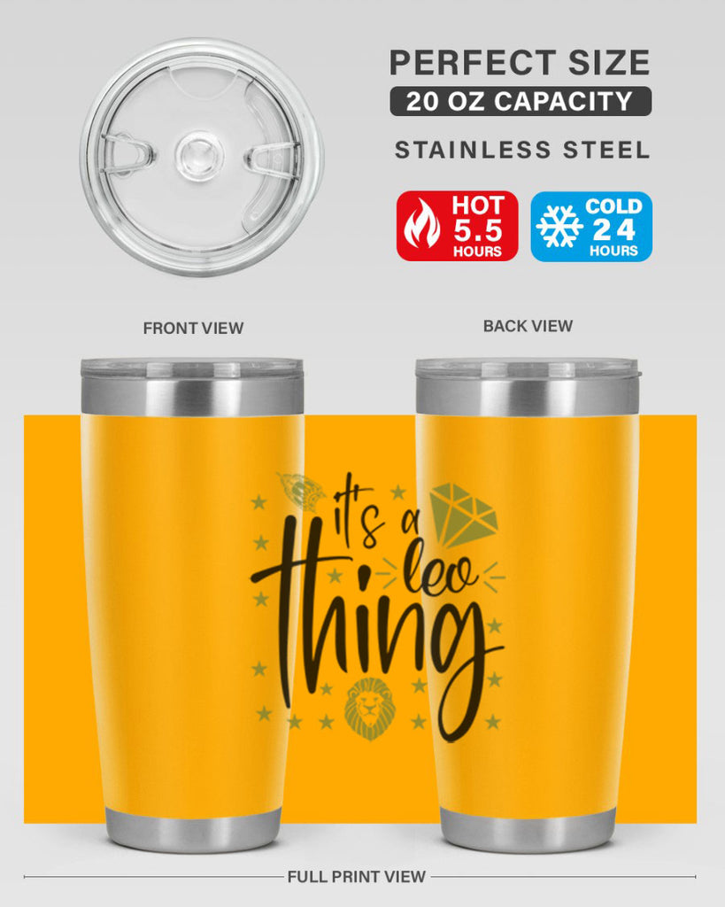 its a Leo thing 267#- zodiac- Tumbler