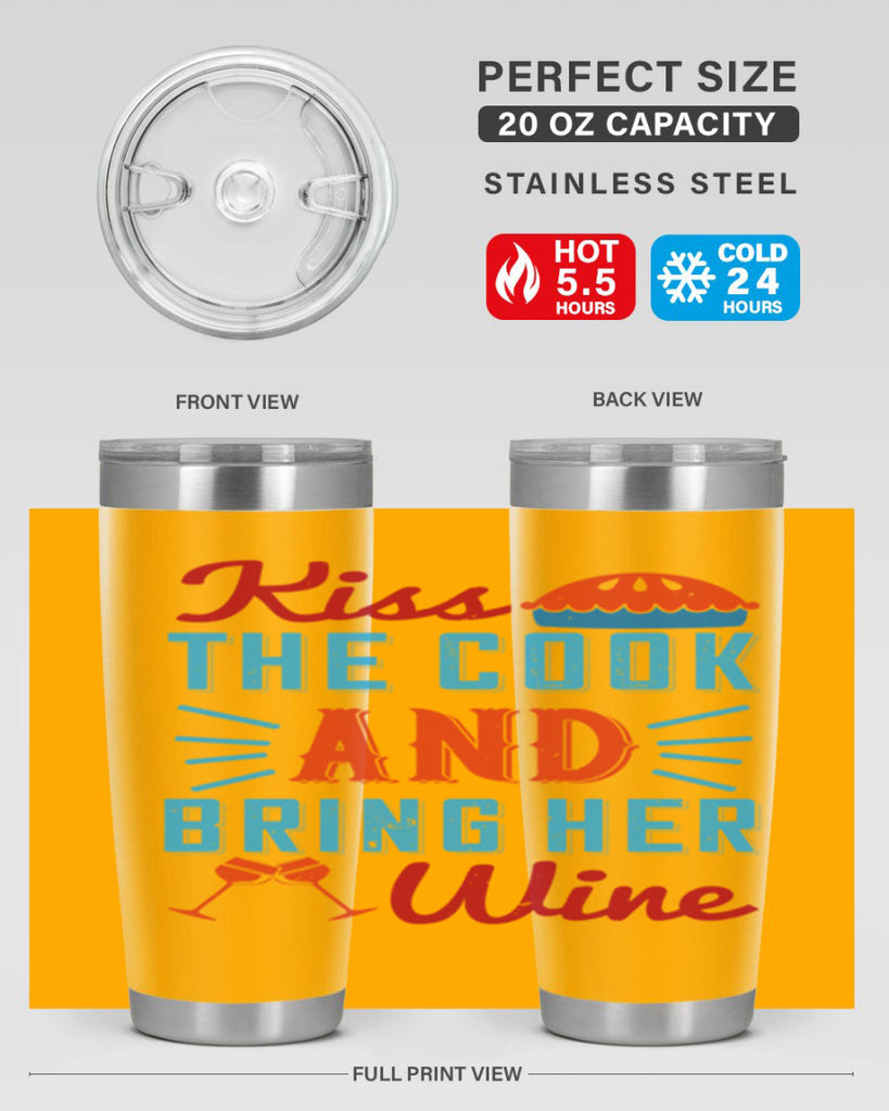 kiss the cook and bring her wine 129#- wine- Tumbler