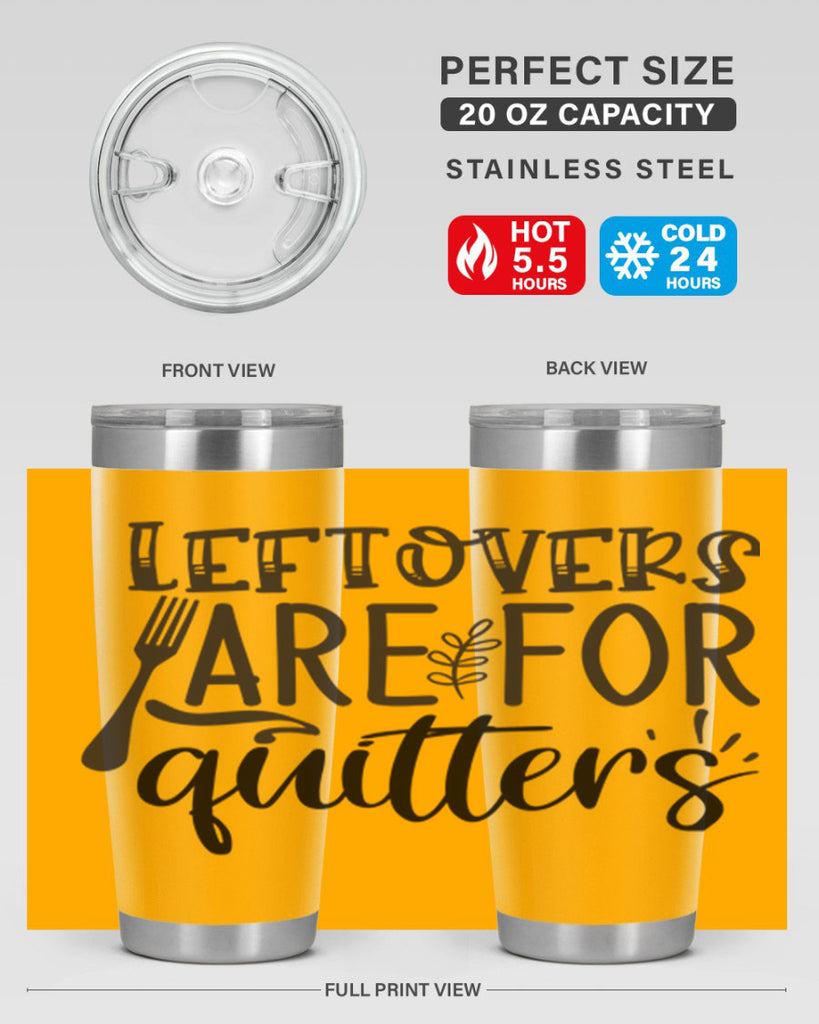 leflovers are for guitters 28#- kitchen- Tumbler