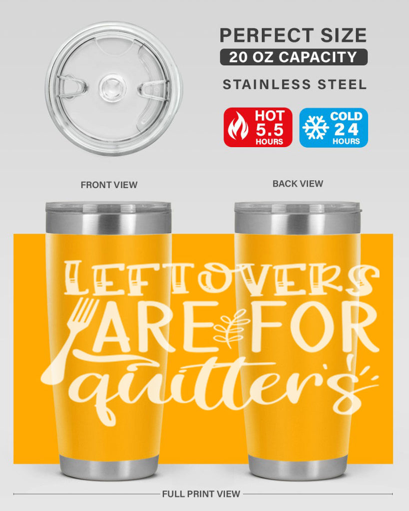 leflovers are for guitters white 29#- kitchen- Tumbler