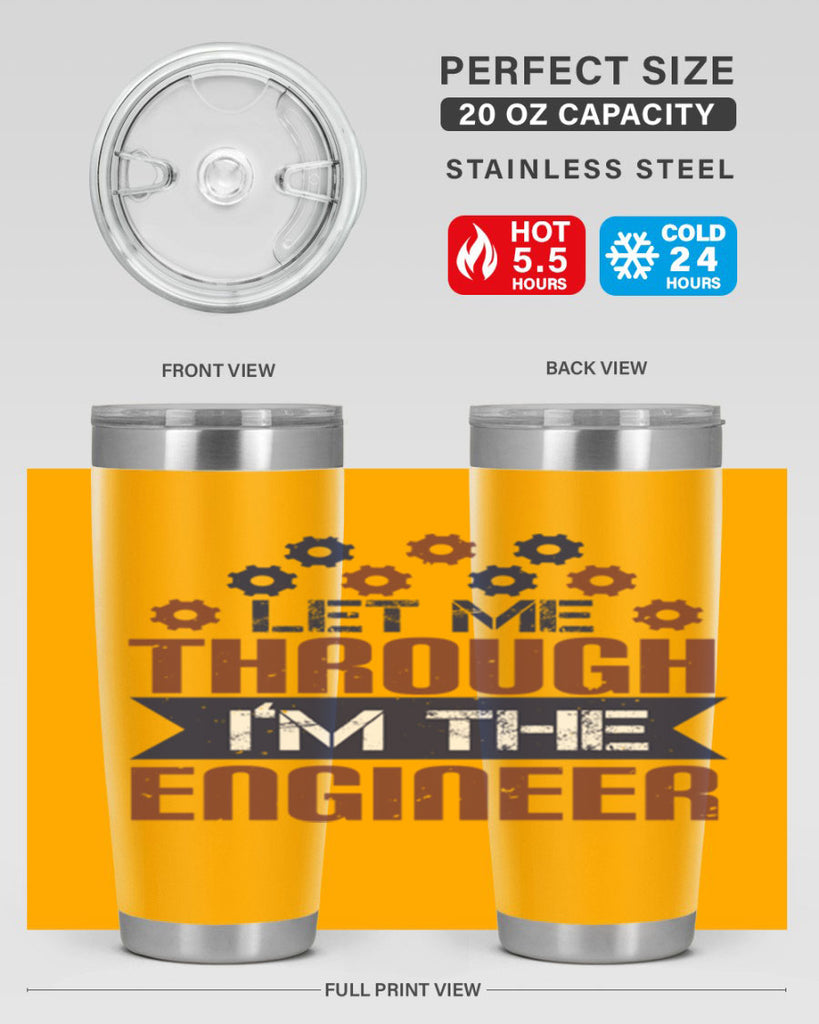 let me through Im the engineer Style 44#- engineer- tumbler