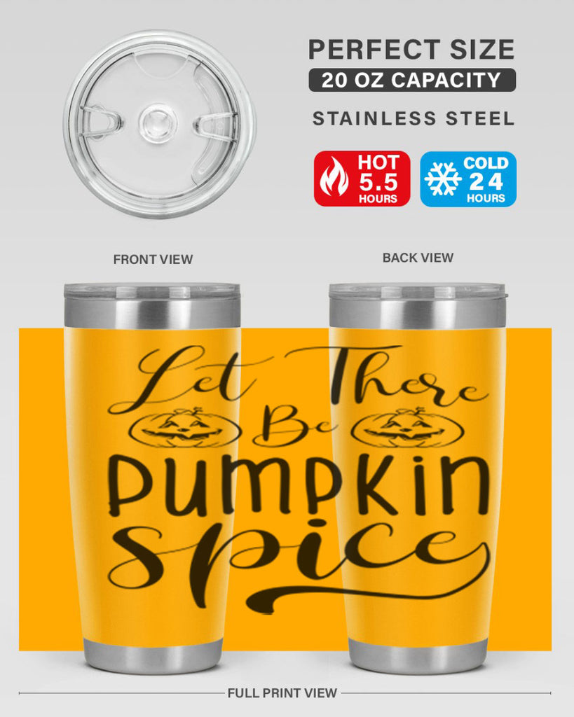 let there be pumpkin spice 400#- fall- Tumbler