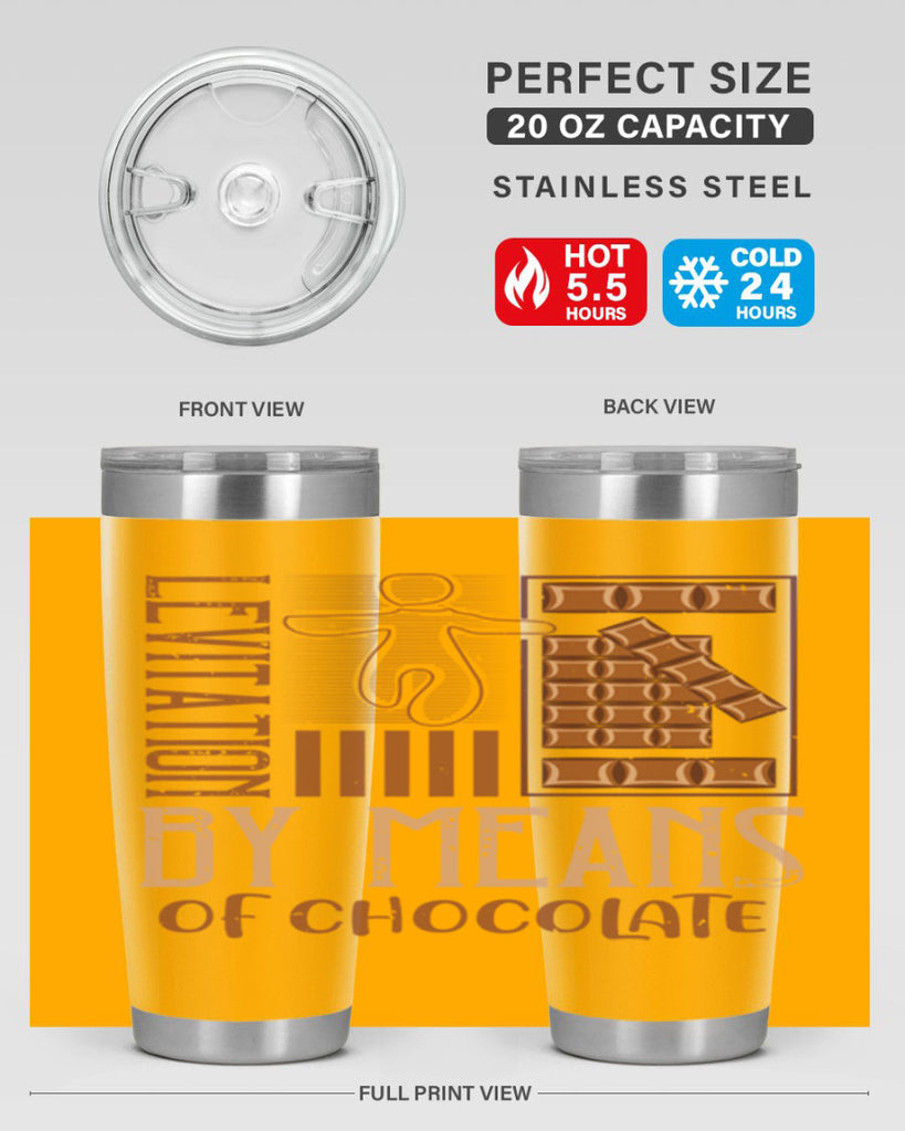 levitation by means of chocolate 26#- chocolate- Tumbler