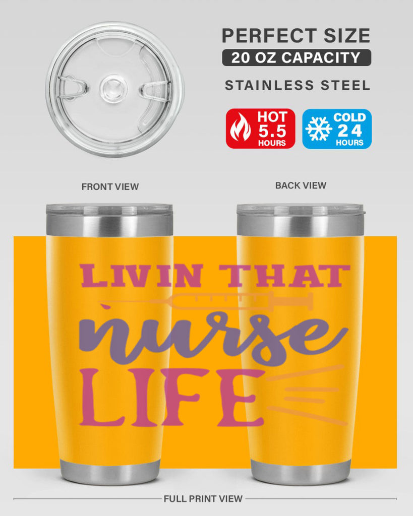 livin that nurse life Style 376#- nurse- tumbler