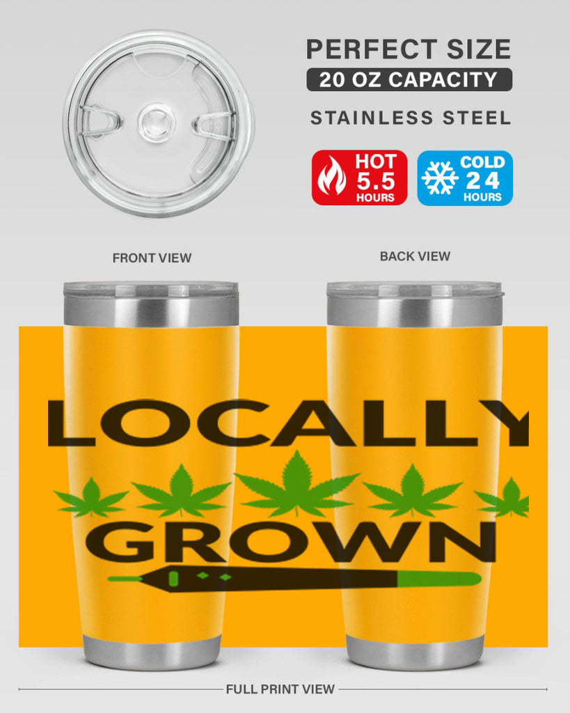 locally grown weed 185#- marijuana- Tumbler