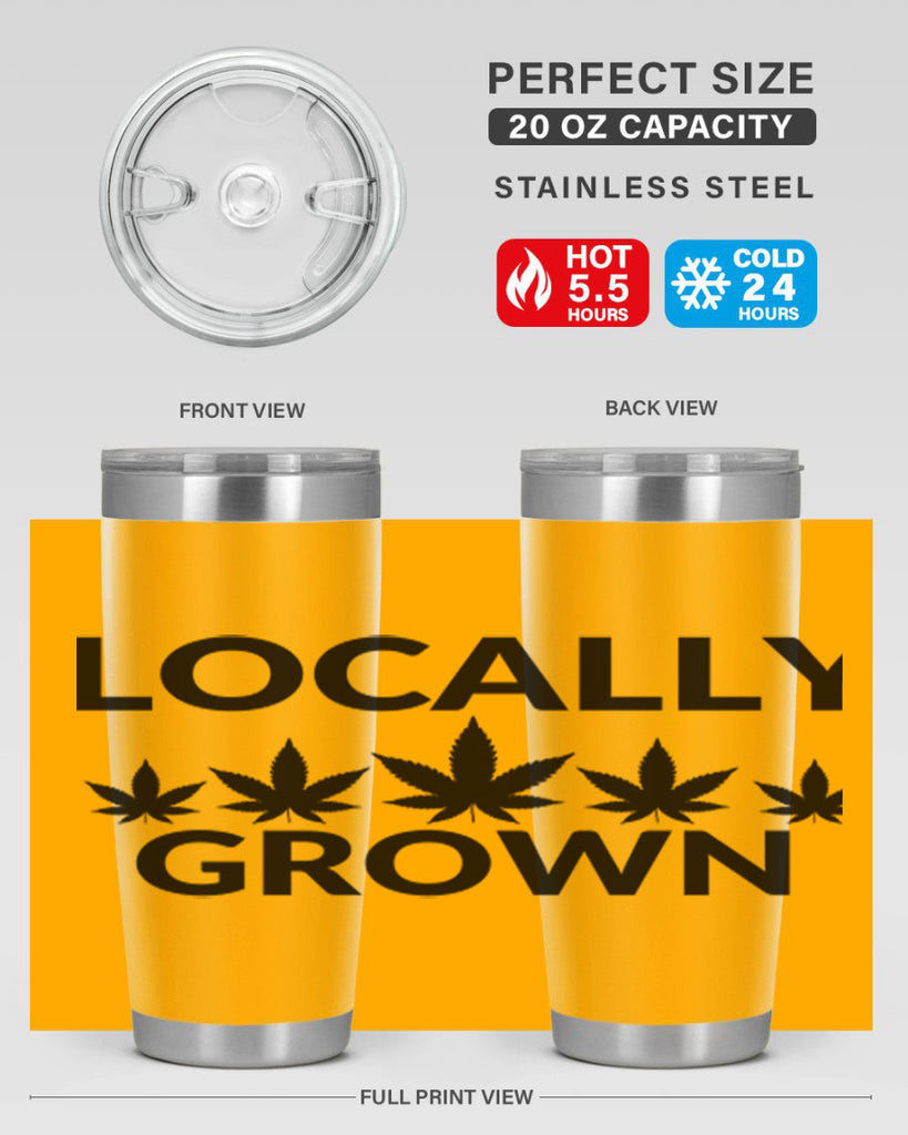 locally grown weed 186#- marijuana- Tumbler