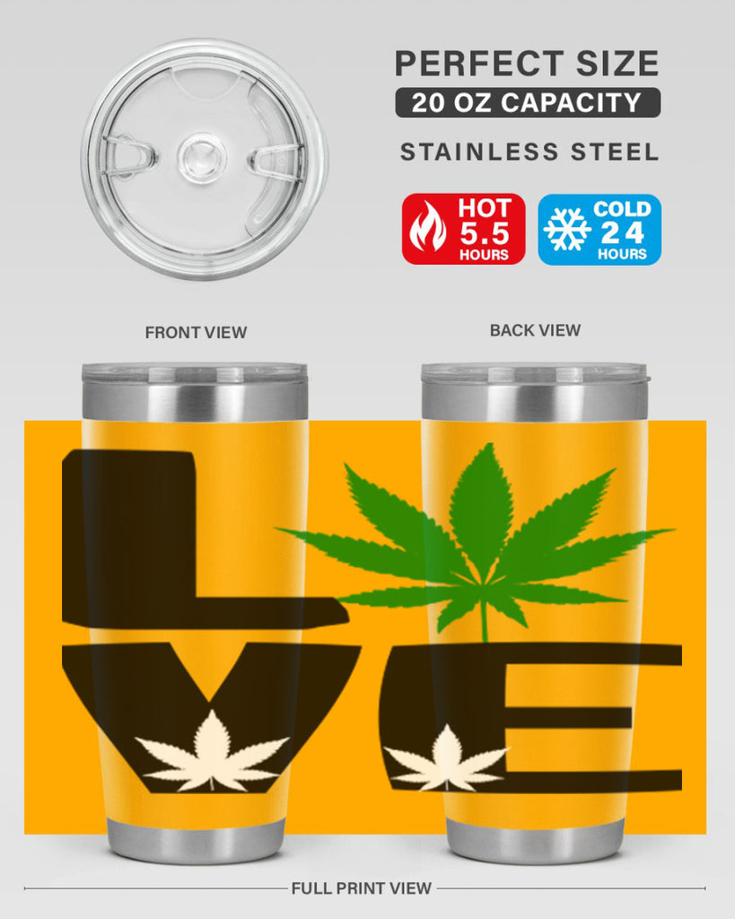 love cannabis 191#- marijuana- Tumbler