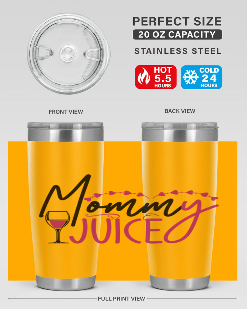 mommy juice 181#- wine- Tumbler