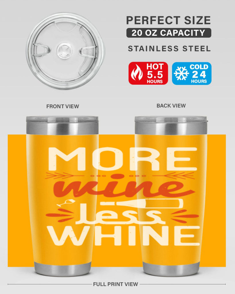 more wine less whine 128#- wine- Tumbler