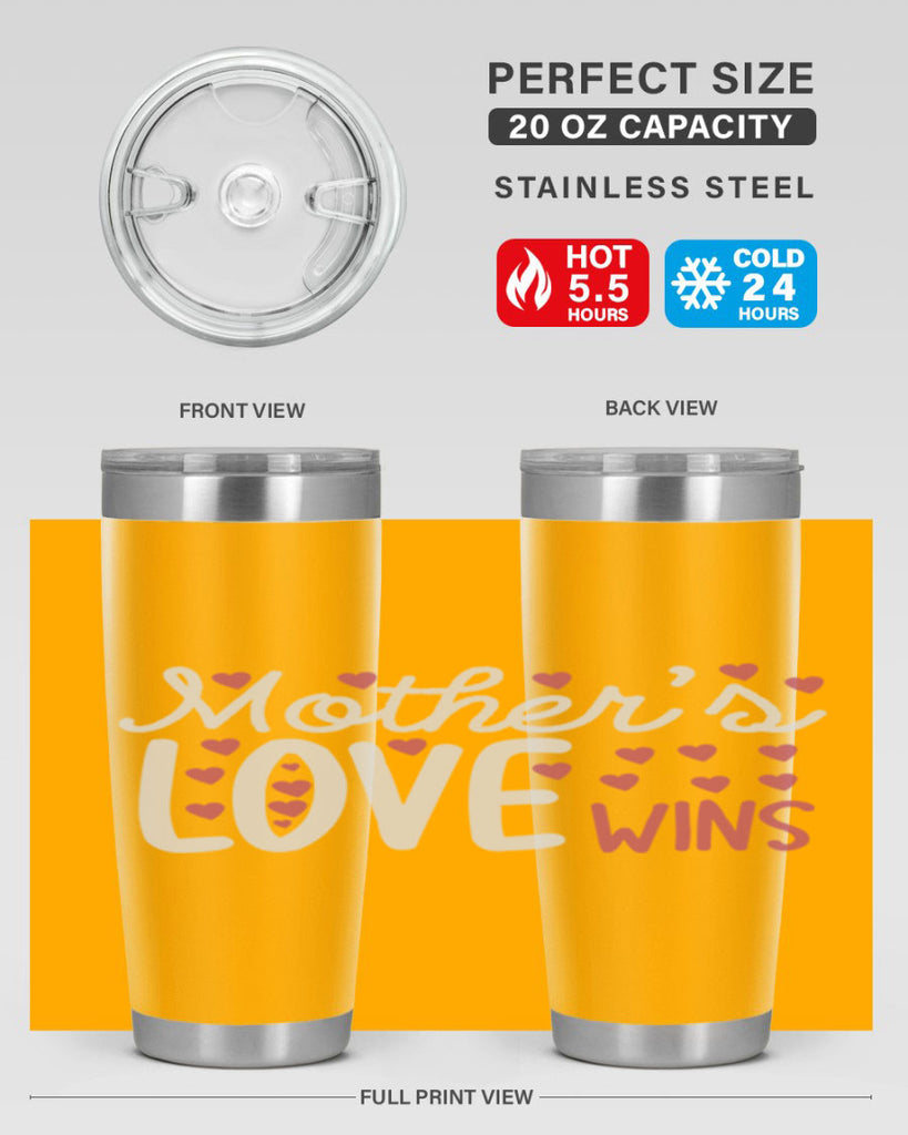 mother’s love wins 91#- mom- Tumbler