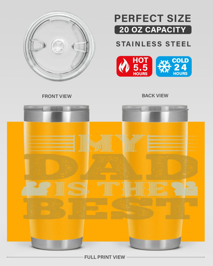 my dad is the best 180#- fathers day- Tumbler