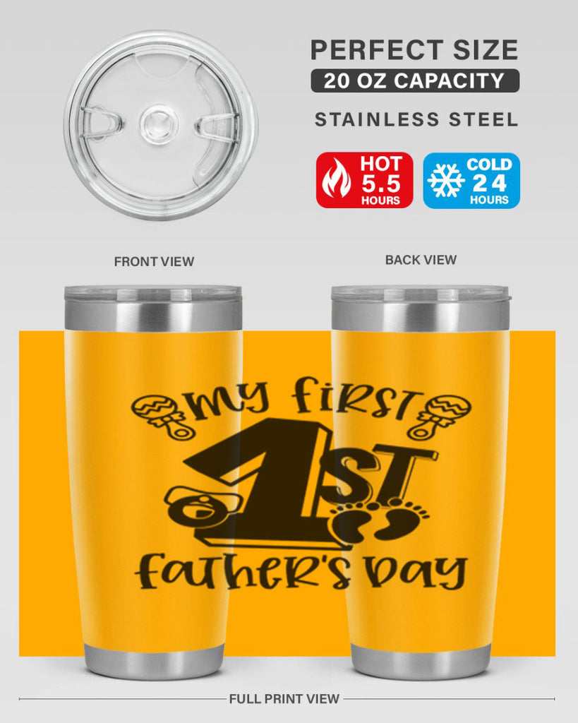 my first fathers day 26#- fathers day- Tumbler