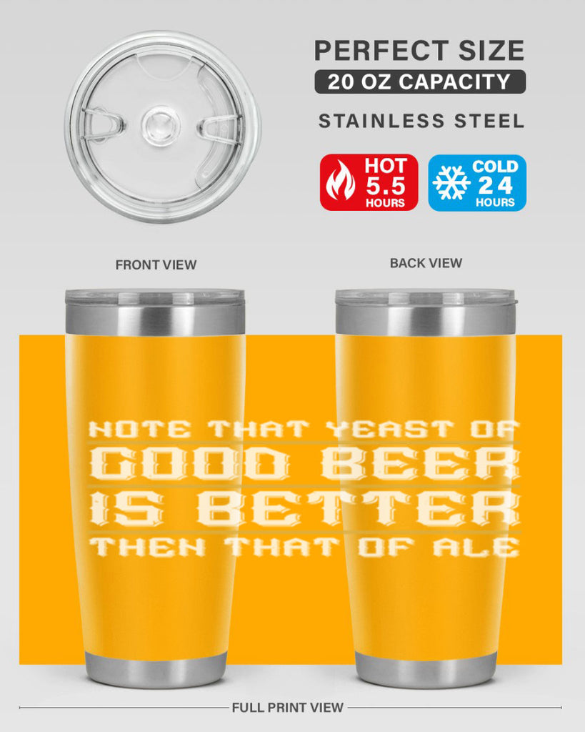 note that yeast of good beer is better then that of ale 55#- beer- Tumbler