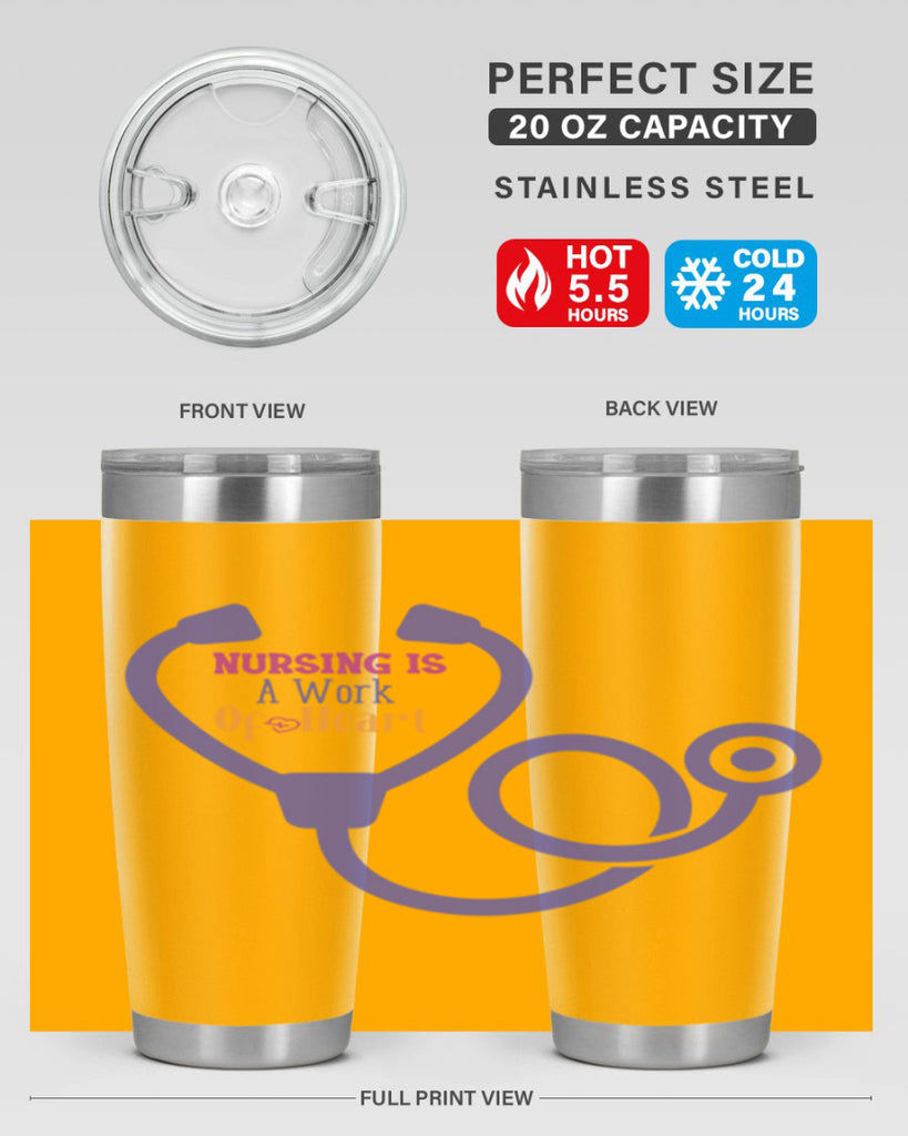 nursing is a work of heart Style Style 68#- nurse- tumbler