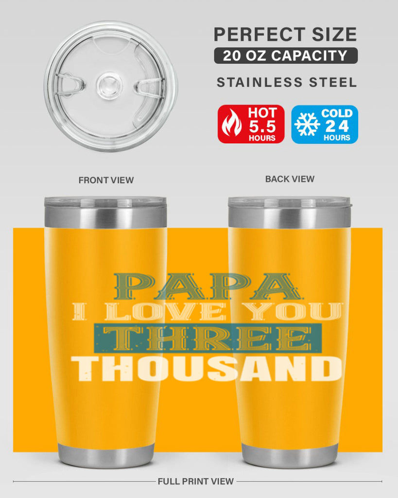 papa i love you three thoushand 20#- grandpa - papa- Tumbler