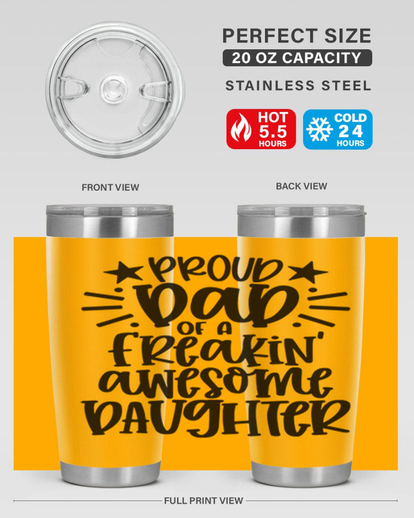 proud dad of a freakin awesome daughter 24#- fathers day- Tumbler