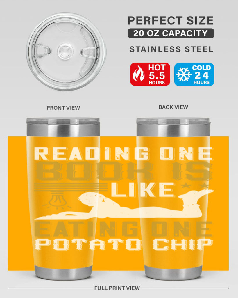 reading one book is like eating one potato chip 15#- reading- Tumbler