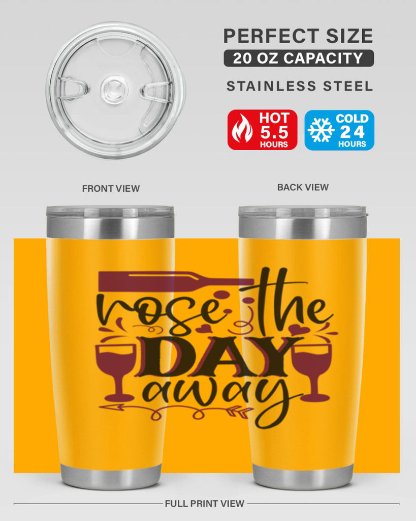 rose the day away 174#- wine- Tumbler