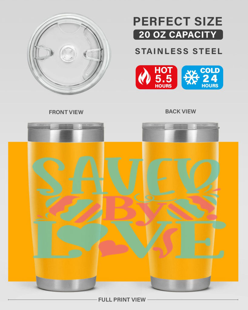 saved by love 106#- easter- Tumbler