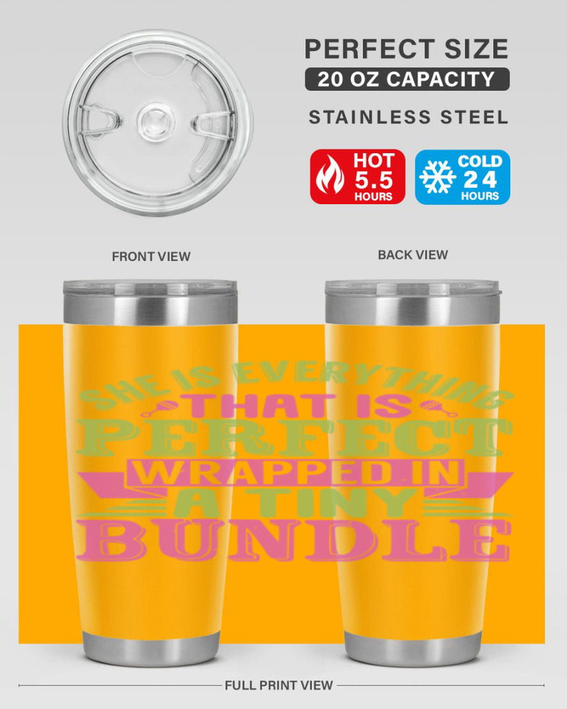she is everything that is perfect Style 174#- baby- tumbler