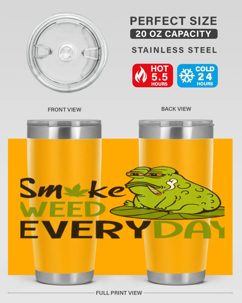 smoke weed everyday 243#- marijuana- Tumbler