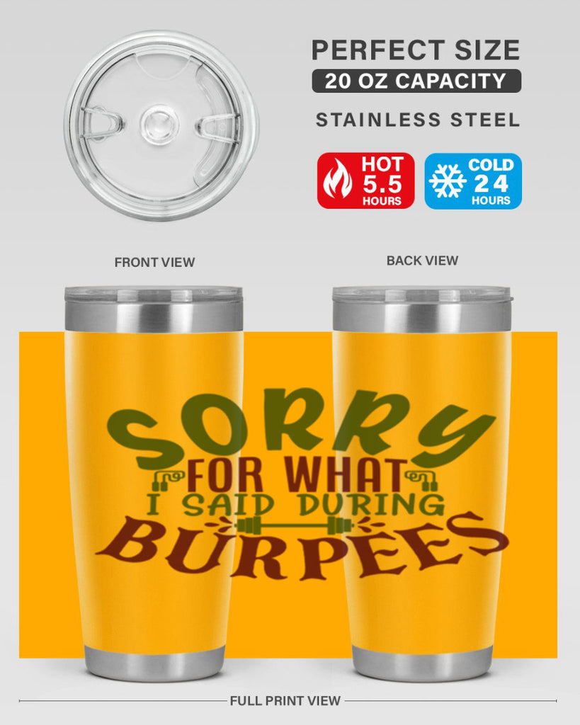 sorry for what i said during burpees 16#- gym- Tumbler