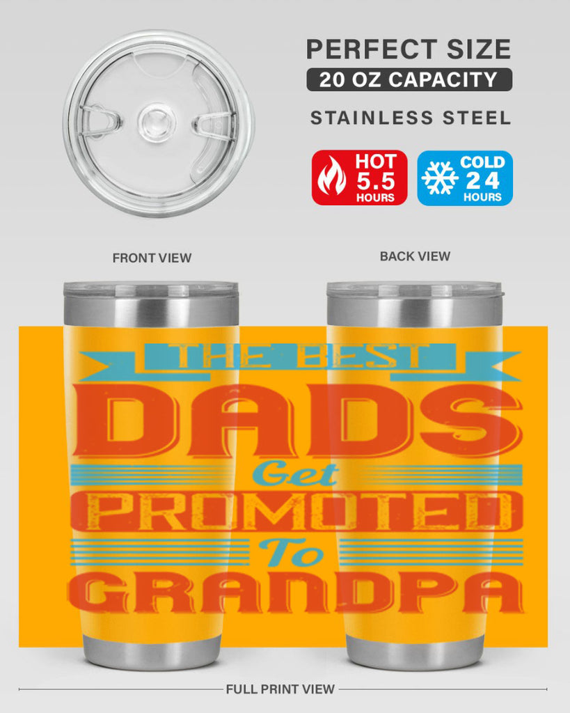 the best dads get promoted to grandpa 175#- fathers day- Tumbler