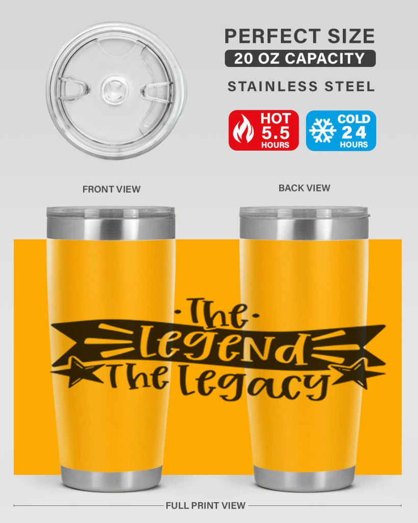 the legend the legacy 16#- fathers day- Tumbler