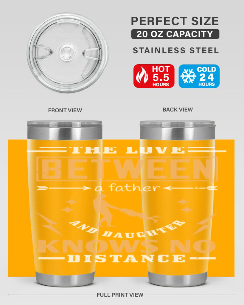 the love between a father and daughter knows no distance 161#- fathers day- Tumbler
