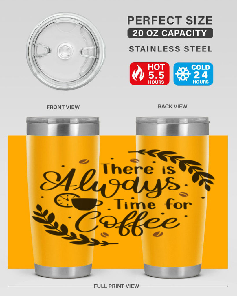 there is always time 21#- coffee- Tumbler