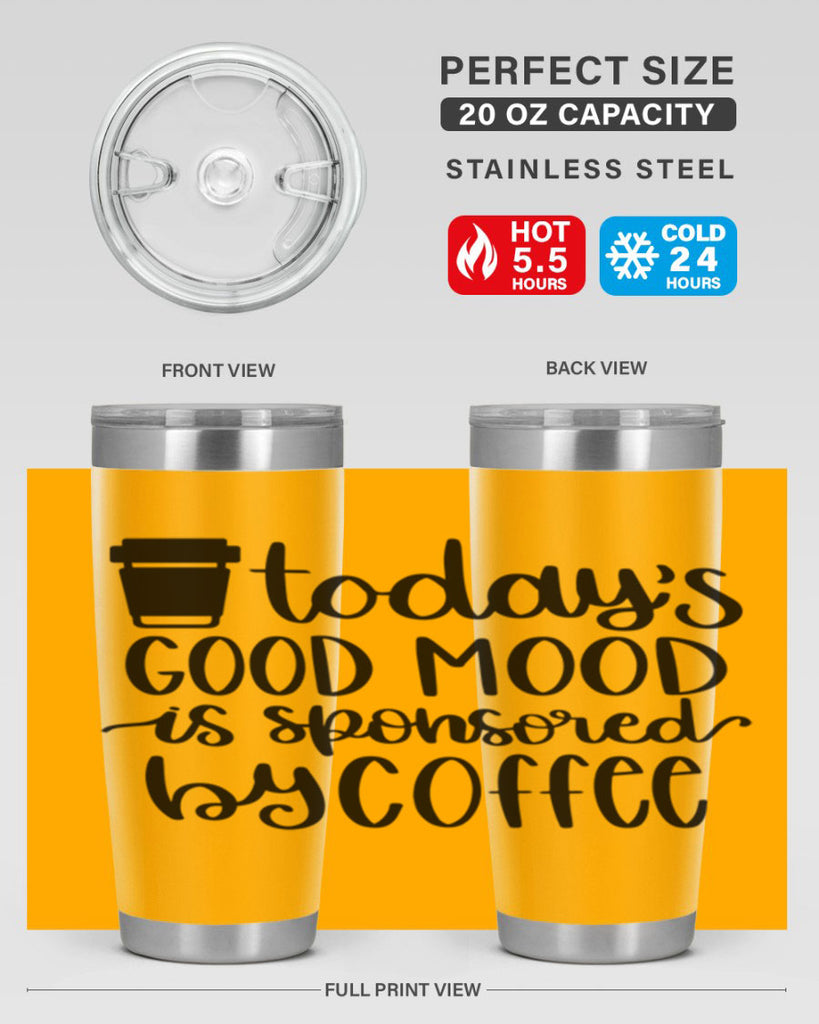 todays good mood is 12#- coffee- Tumbler