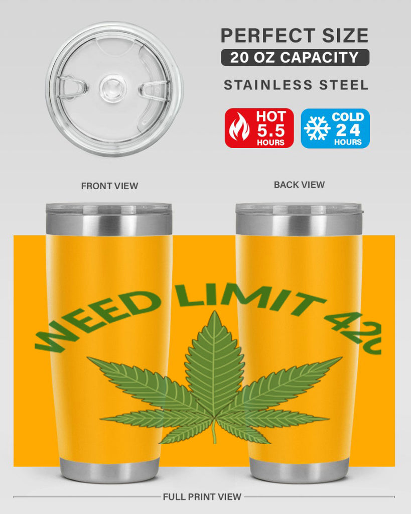 weed limit 420 sd 293#- marijuana- Tumbler