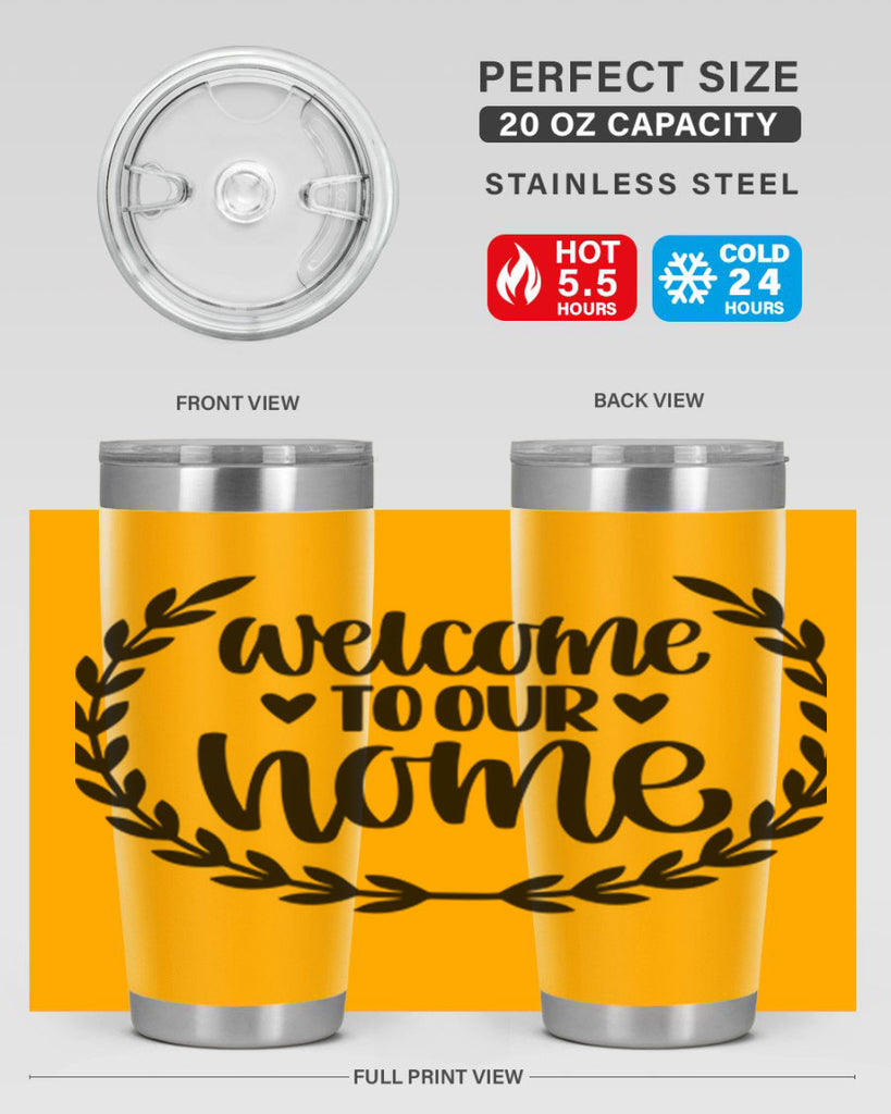 welcome to our home 2#- home- Tumbler