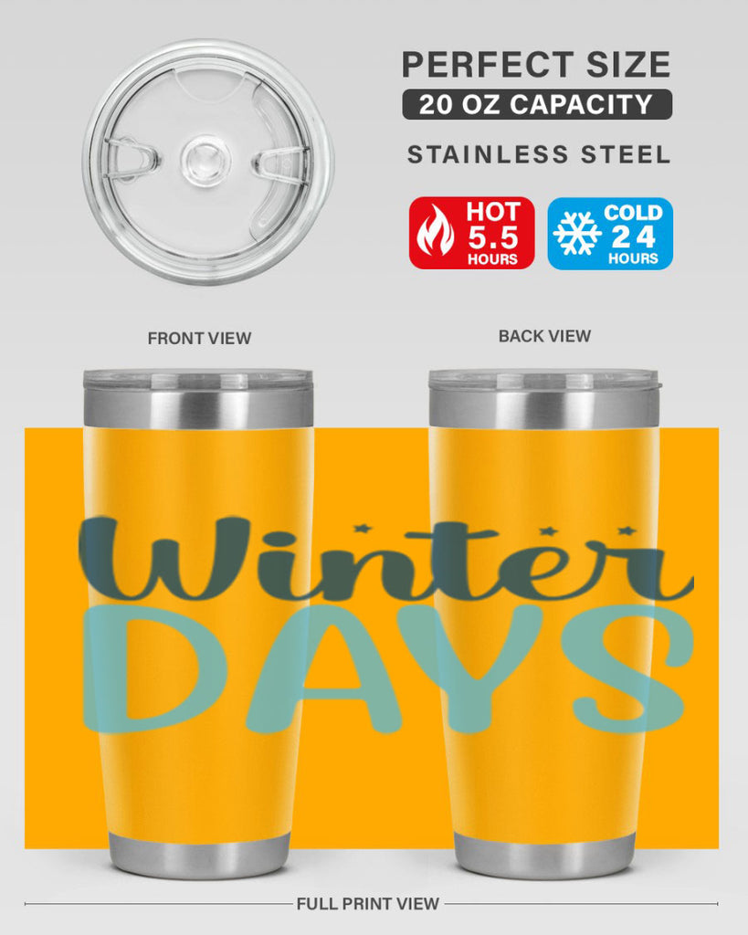 winter days 499#- winter- Tumbler