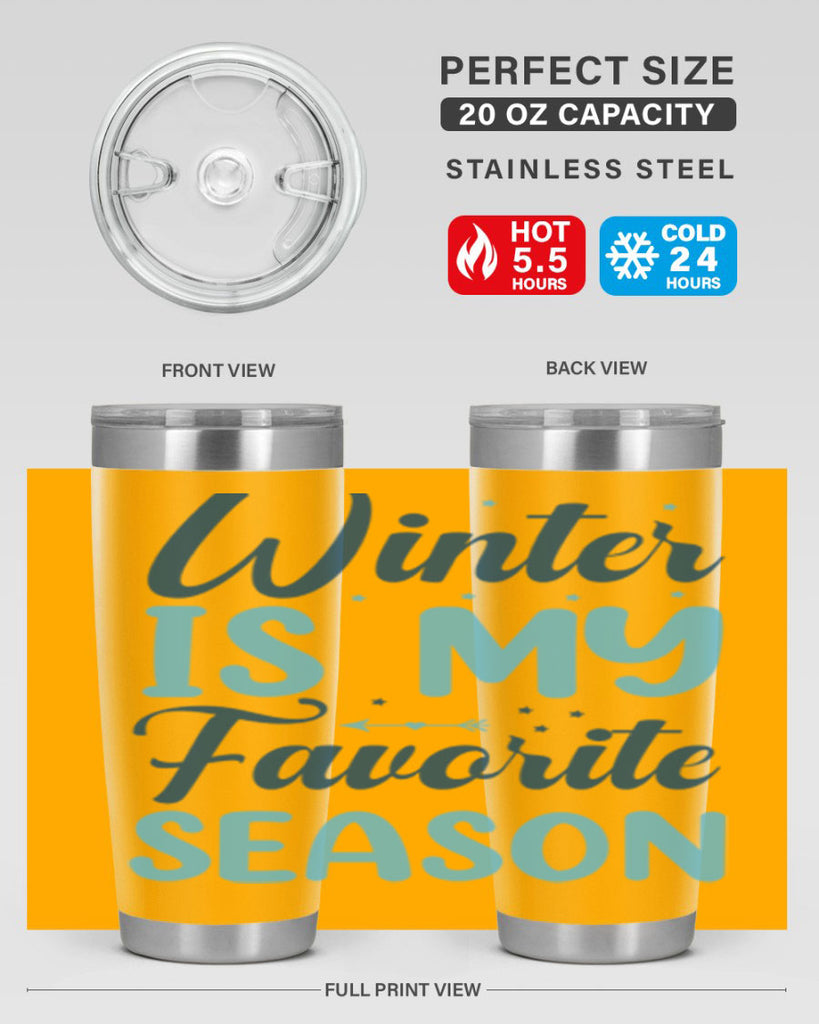 winter is my favorite season 512#- winter- Tumbler