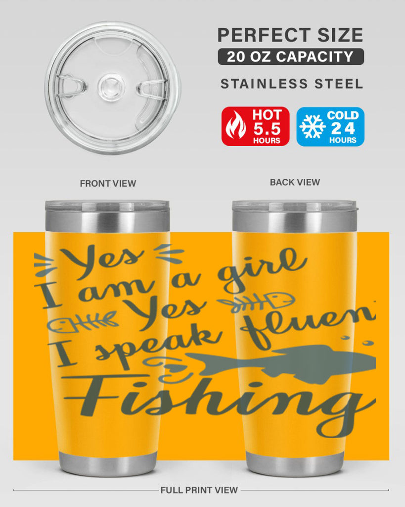 yes i am a girl 9#- fishing- Tumbler