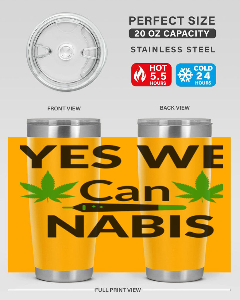 yes we cannabis 310#- marijuana- Tumbler