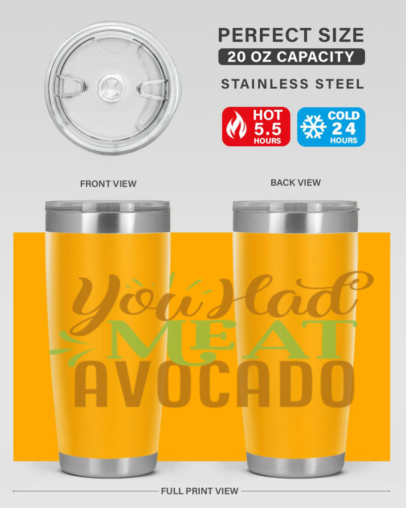 you had me at avocado 2#- avocado- Tumbler