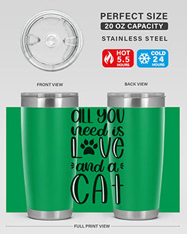 All You Need Is Love And A Cat Style 76#- cat- Tumbler