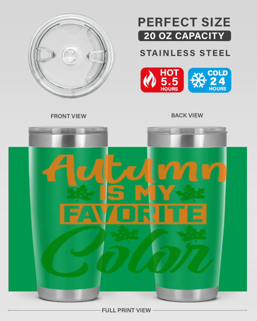 Autumn is My Favorite Color 21#- fall- Tumbler