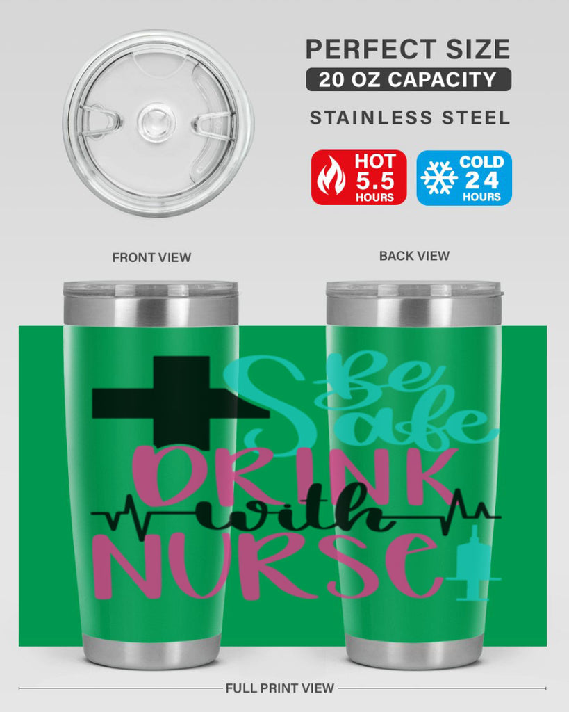 Be Safe Drink With A Nurse Style Style 223#- nurse- tumbler